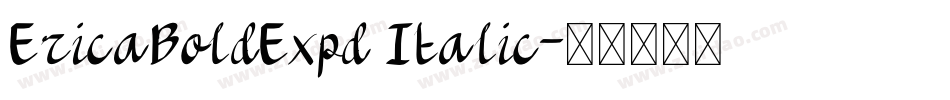 EricaBoldExpd Italic字体转换